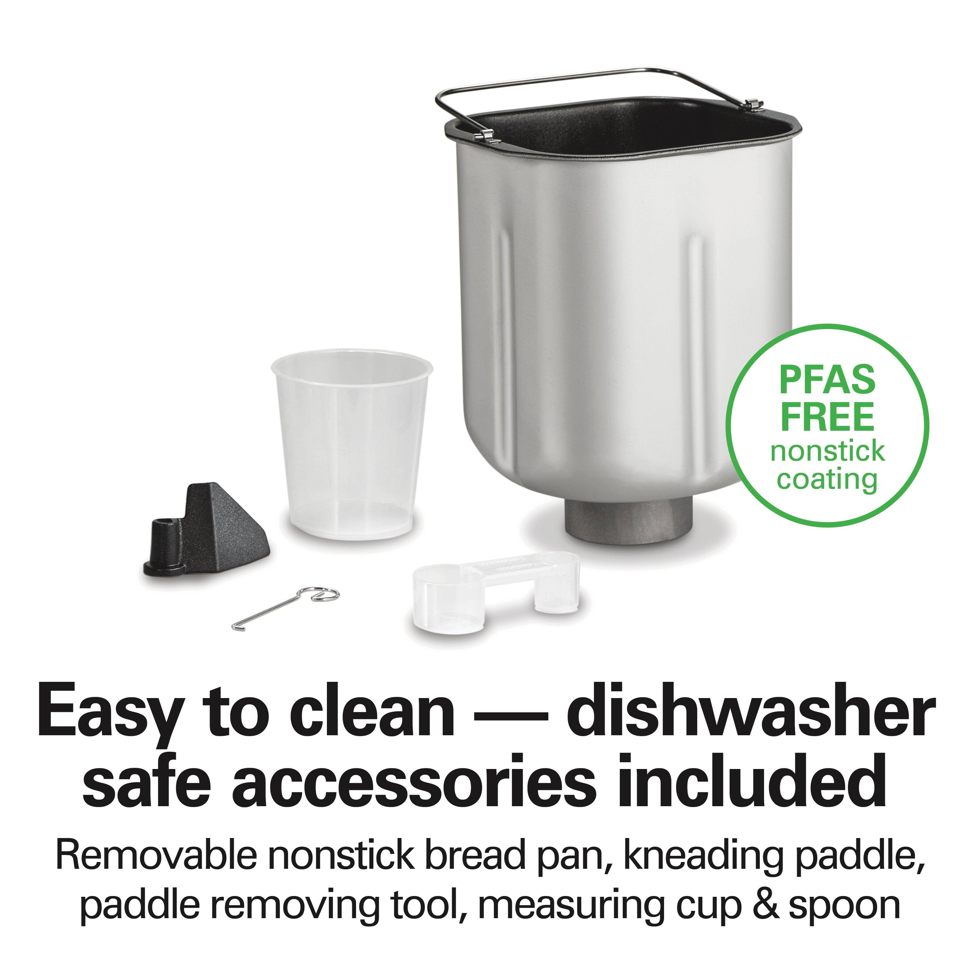 PFAS FREE nonstick coating

Easy to clean — dishwasher safe accessories included

Removable nonstick bread pan, kneading paddle, paddle removing tool, measuring cup & spoon