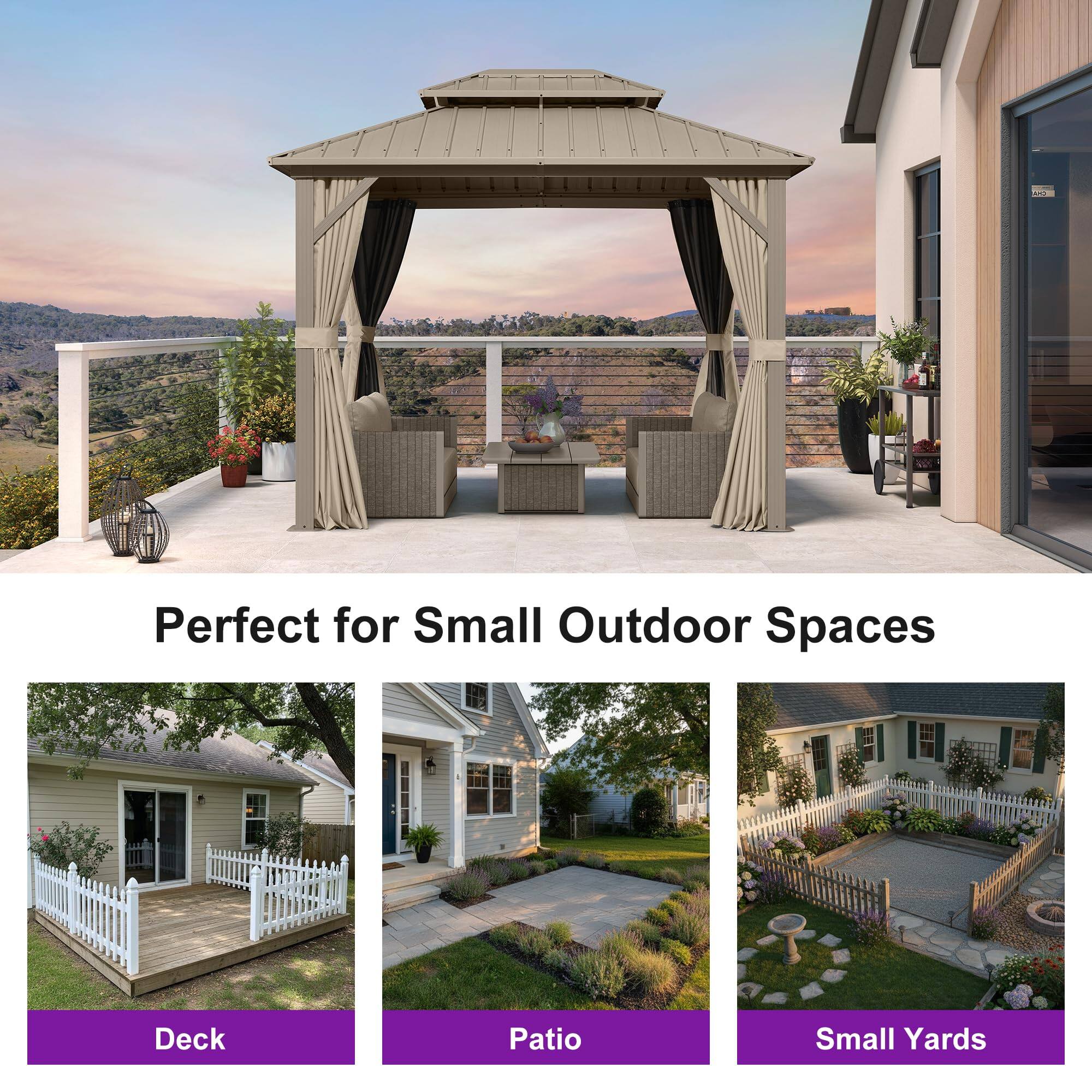 Perfect for Small Outdoor Spaces

Deck  
Patio  
Small Yards