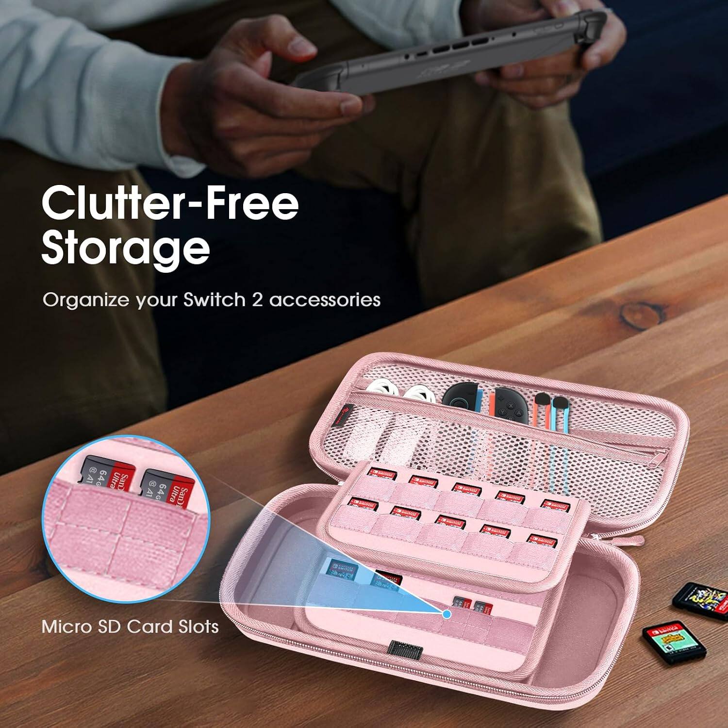 Clutter-Free Storage  
Organize your Switch 2 accessories  

A1 64G Ultra SanD  
adidas  
Micro SD Card Slots