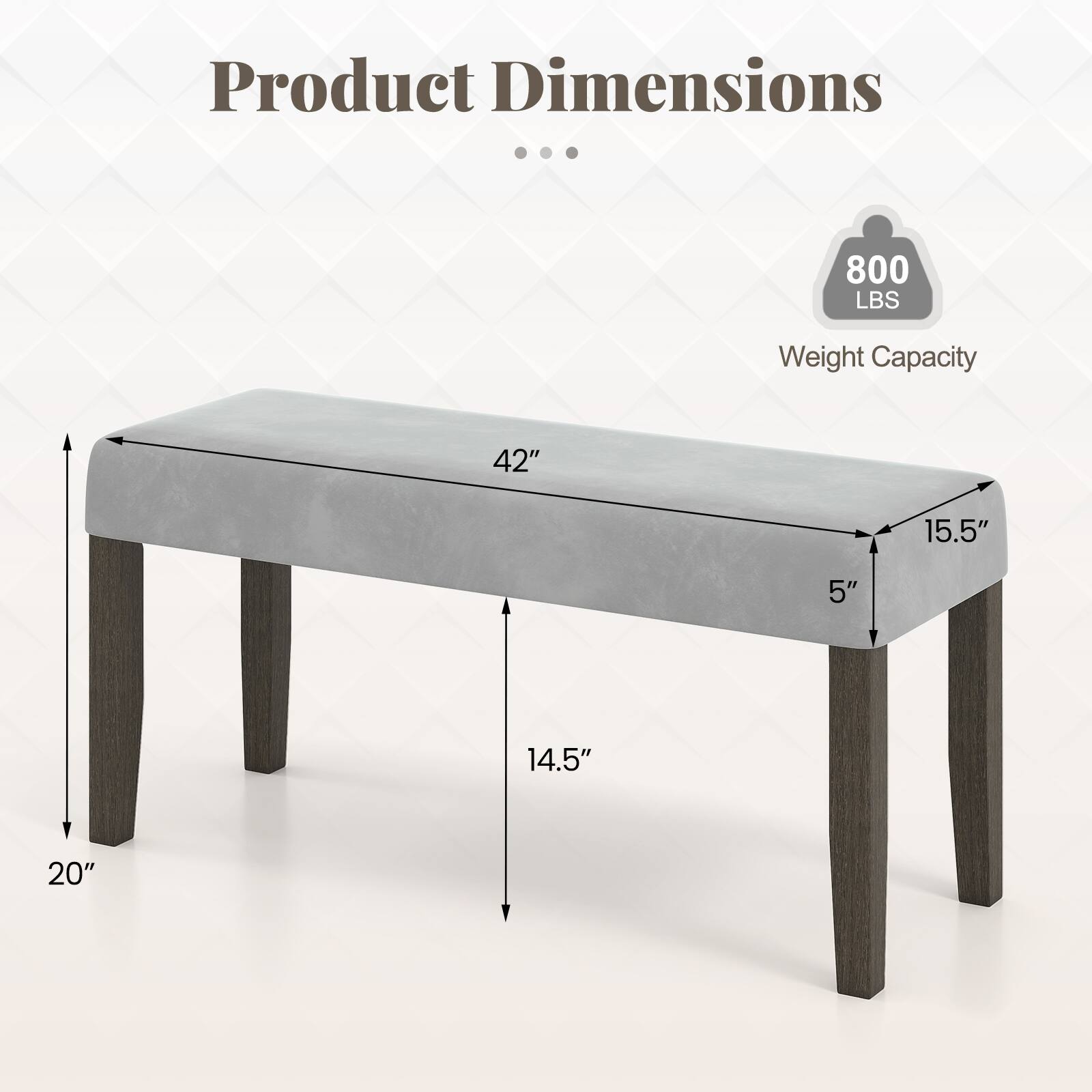 Product Dimensions

- 42" (length)
- 15.5" (width)
- 5" (height)
- 14.5" (leg height)
- 20" (overall height)

Weight Capacity: 800 LBS