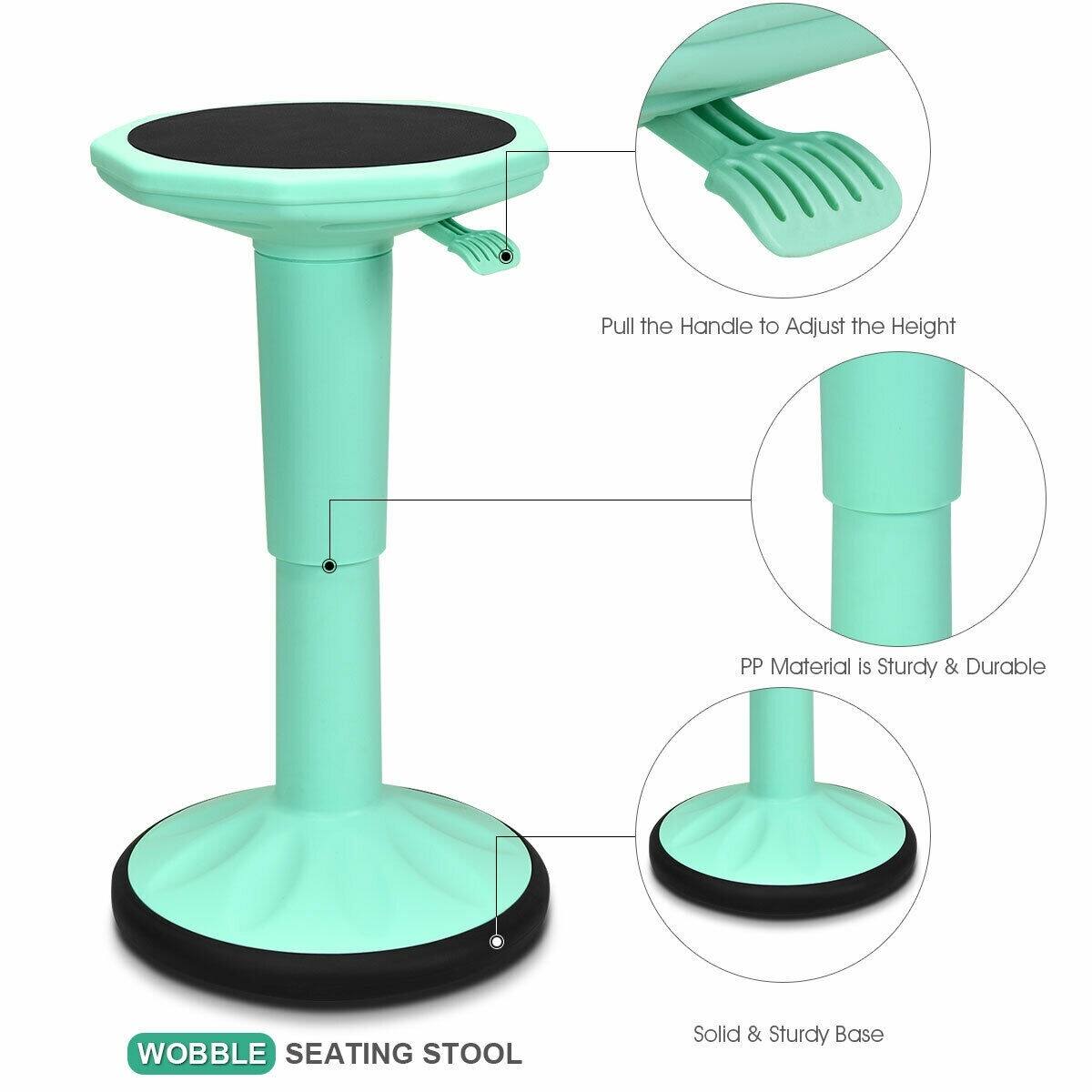 Pull the Handle to Adjust the Height  
PP Material is Sturdy & Durable  
Wobble Seating Stool  
Solid & Sturdy Base