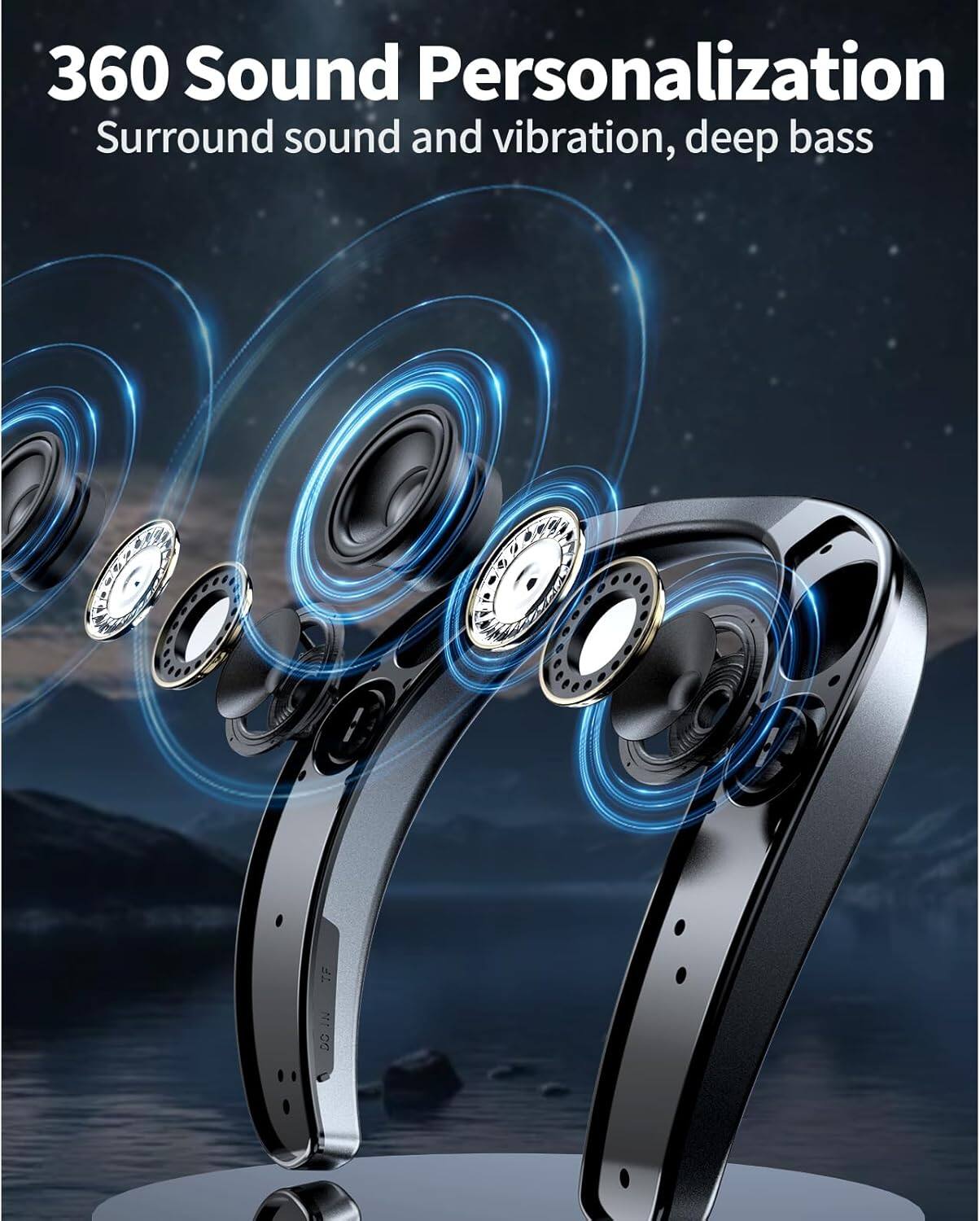 360 Sound Personalization  
Surround sound and vibration, deep bass