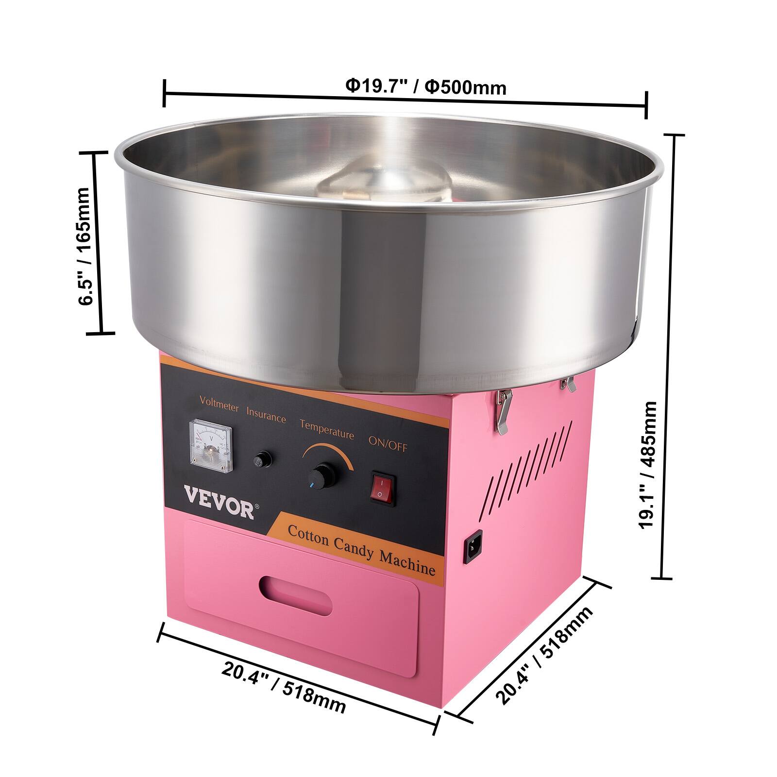 19.7" / 500mm  
6.5" / 165mm  
20.4" / 518mm  
19.1" / 485mm  

Voltmeter Insurance Temperature ON/OFF  

VEVOR Cotton Candy Machine