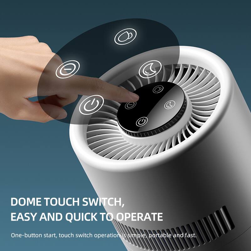 DOME TOUCH SWITCH, EASY AND QUICK TO OPERATE  
One-button start, touch switch operation is simple, portable and fast.