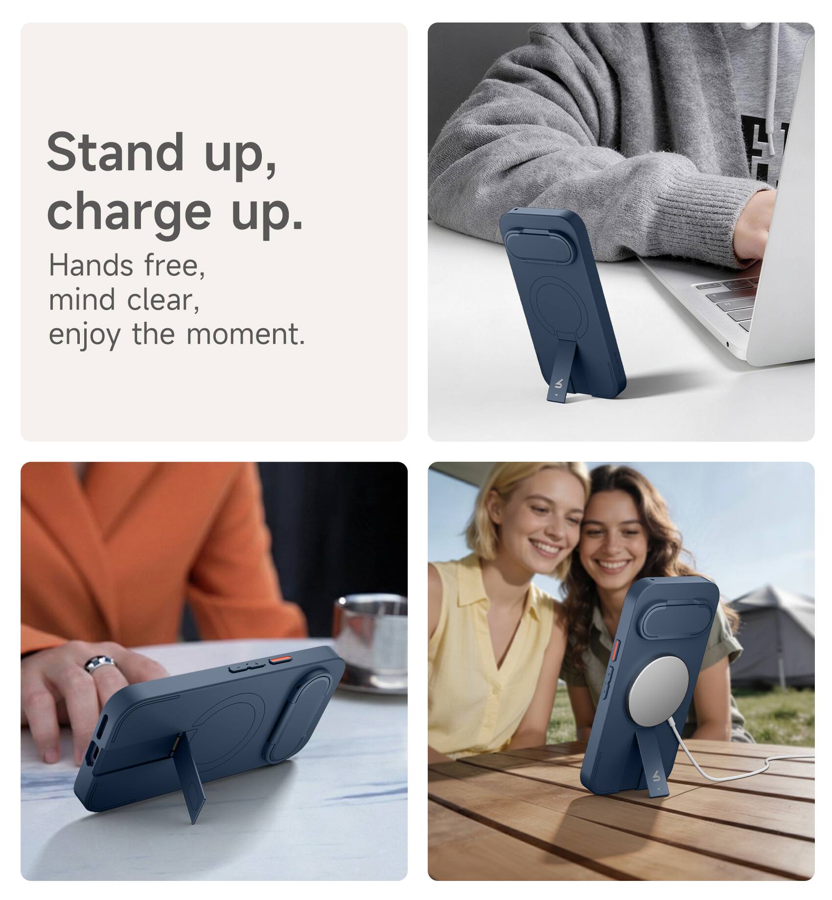 Stand up, charge up.  
Hands free, mind clear, enjoy the moment.