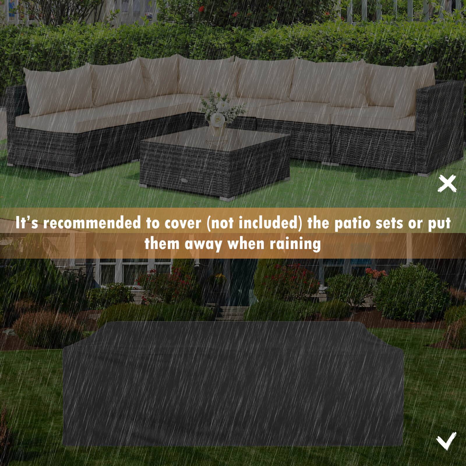 It is recommended to cover (not included) the patio sets or put them away when it is raining.
