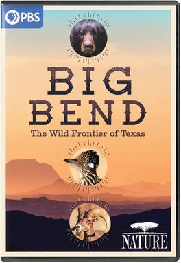 NATURE: Big Bend - The Wild Frontier Of Texas - DVD