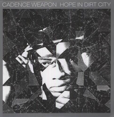 Cadence Weapon - Hope in Dirt City   - VINYL LP price history on PriceWatchPro