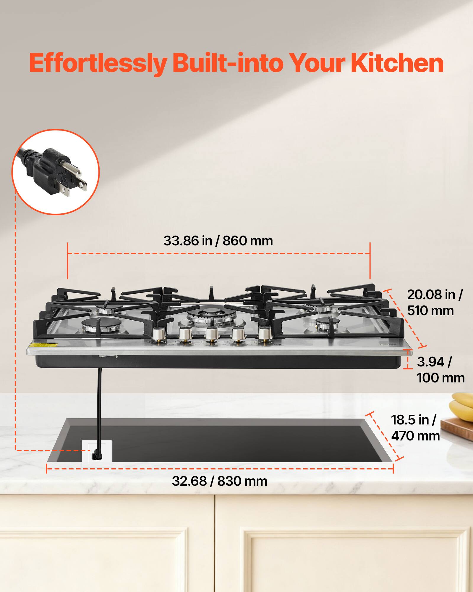 Effortlessly Built-into Your Kitchen

33.86 in / 860 mm

20.08 in / 510 mm

3.94 in / 100 mm

18.5 in / 470 mm

32.68 in / 830 mm