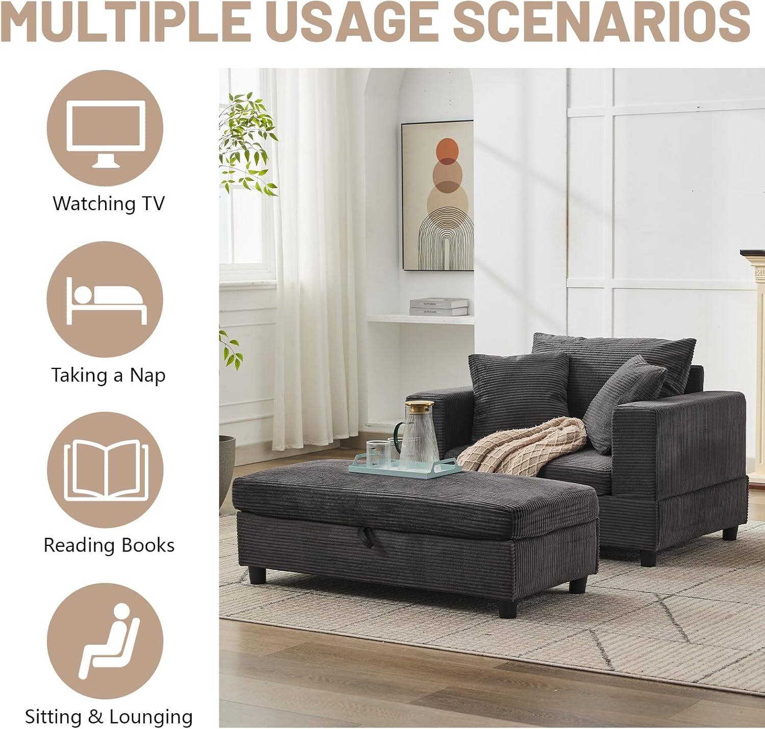 MULTIPLE USAGE SCENARIOS

- Watching TV
- Taking a Nap
- Reading Books
- Sitting & Lounging