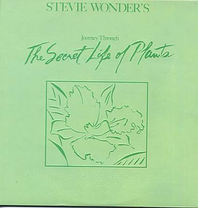 STEVIE WONDER'S
Journey Through
The Secret Life of Plants