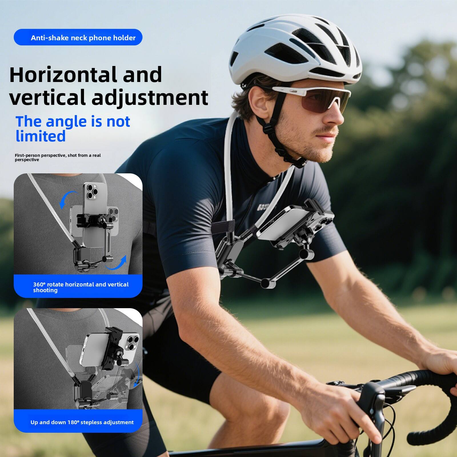 Anti-shake neck phone holder

Horizontal and vertical adjustment  
The angle is not limited

First-person perspective, shot from a real perspective

360° rotate horizontal and vertical shooting

Up and down 180° stepless adjustment