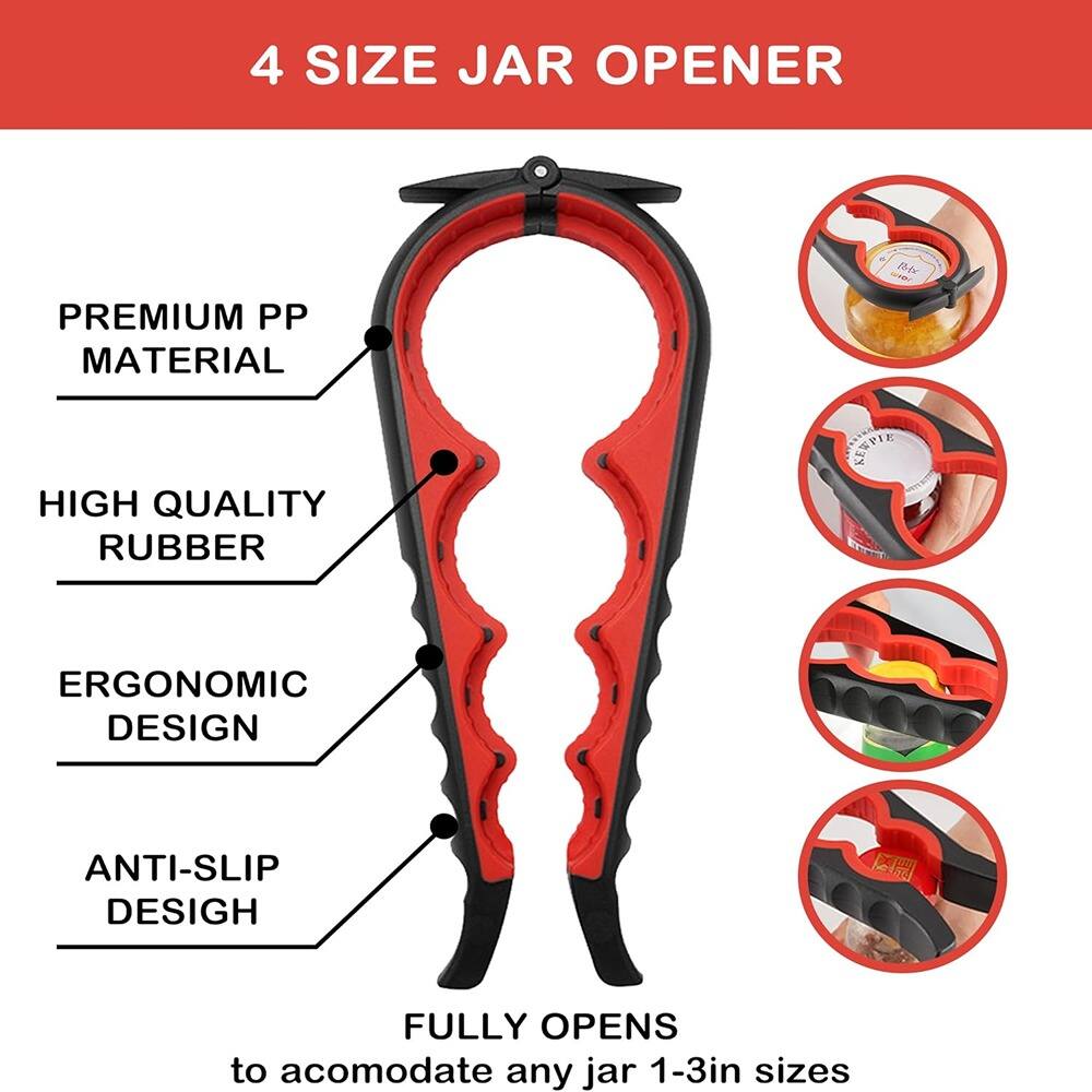 4 SIZE JAR OPENER

- PREMIUM PP MATERIAL
- HIGH QUALITY RUBBER
- ERGONOMIC DESIGN
- ANTI-SLIP DESIGN

FULLY OPENS to accommodate any jar 1-3in sizes