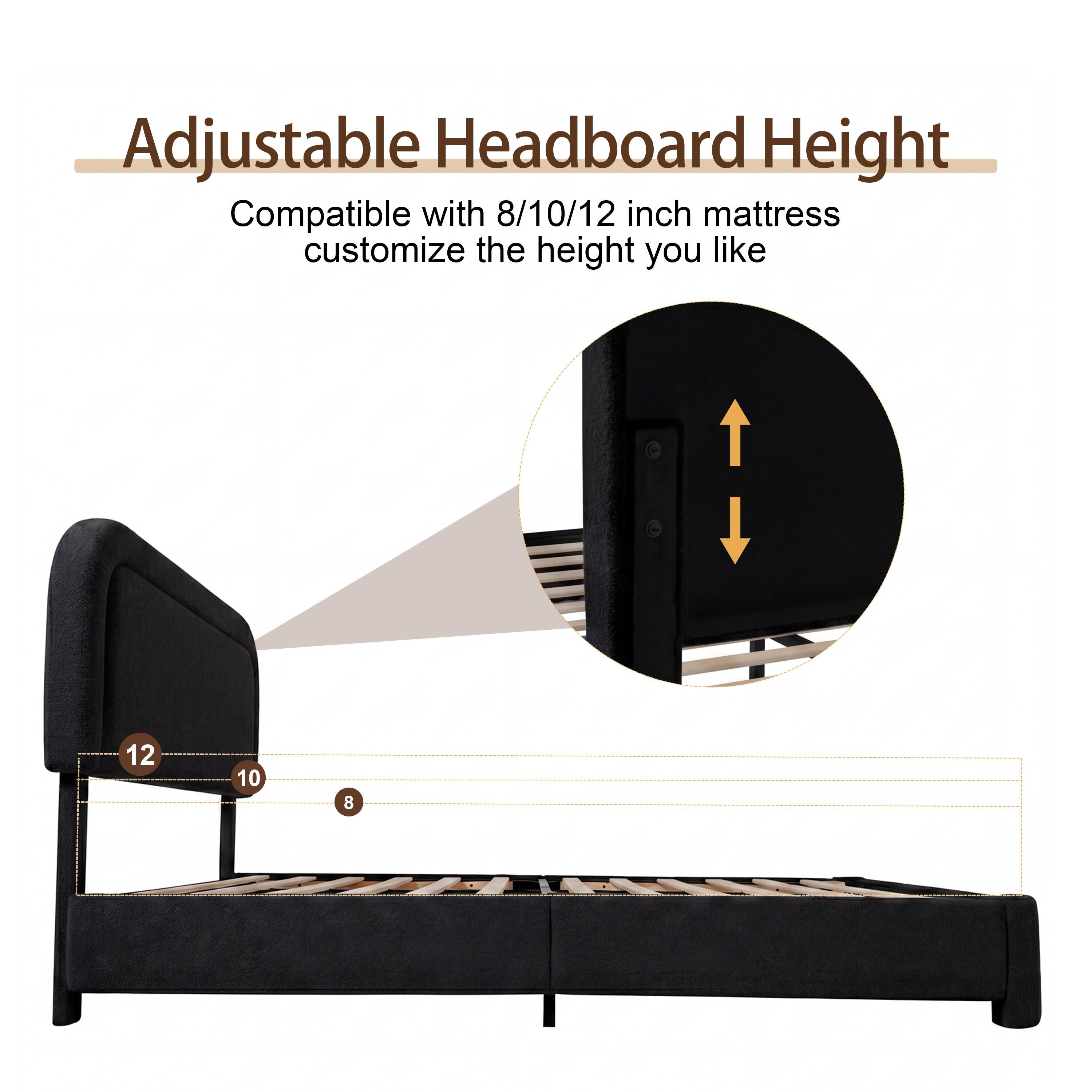 Adjustable Headboard Height  
Compatible with 8/10/12 inch mattress customize the height you like