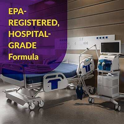 EPA-REGISTERED, HOSPITAL-GRADE Formula