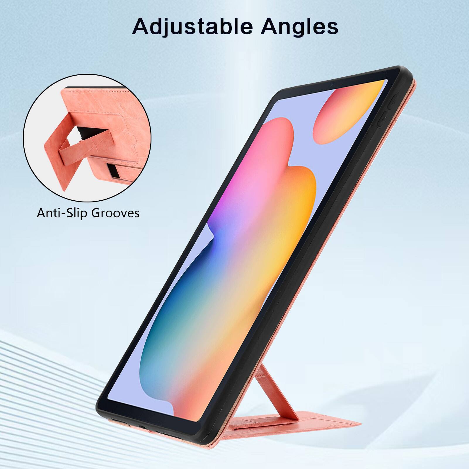 Adjustable Angles  
Anti-Slip Grooves