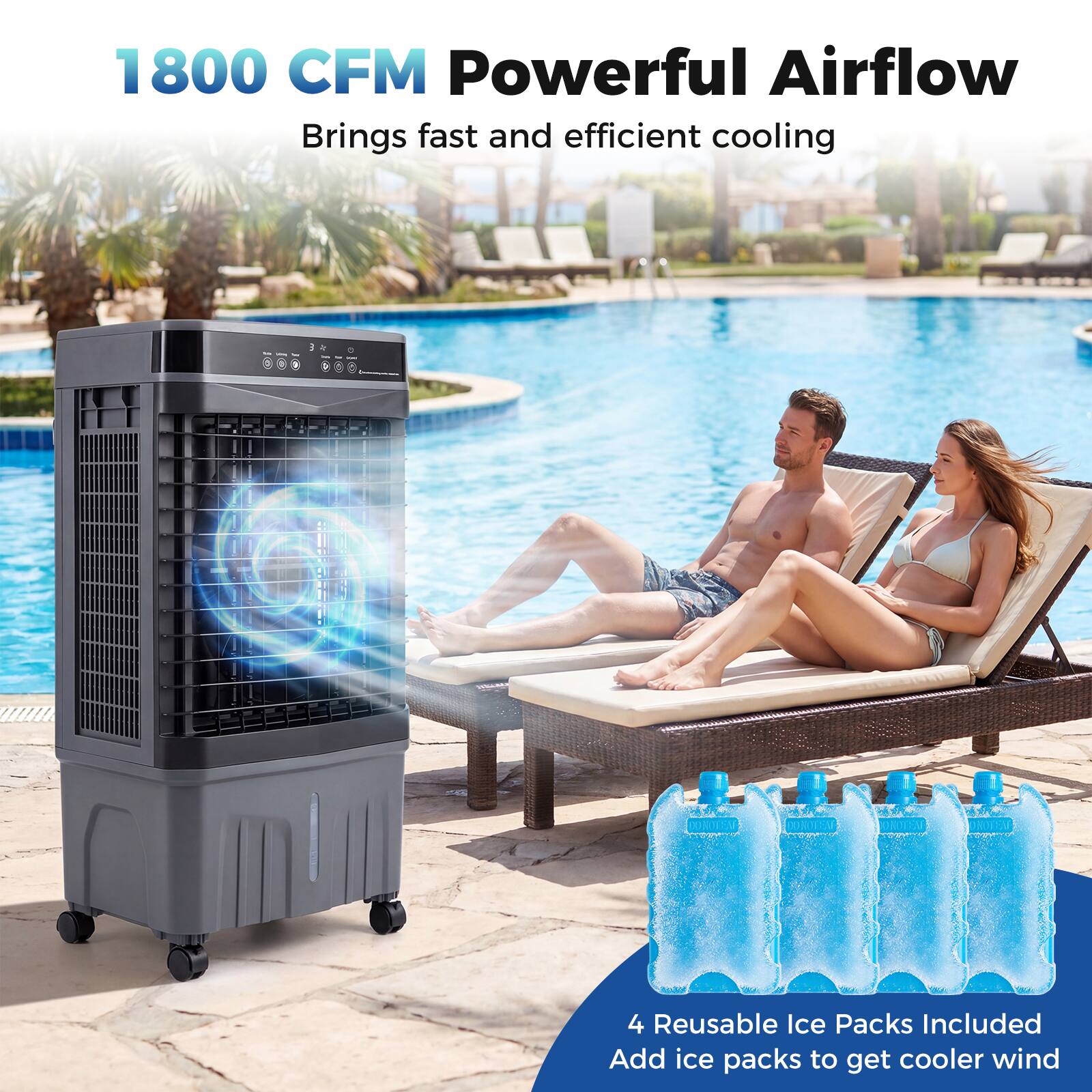 1800 CFM Powerful Airflow  
Brings fast and efficient cooling  

4 Reusable Ice Packs Included  
Add ice packs to get cooler wind
