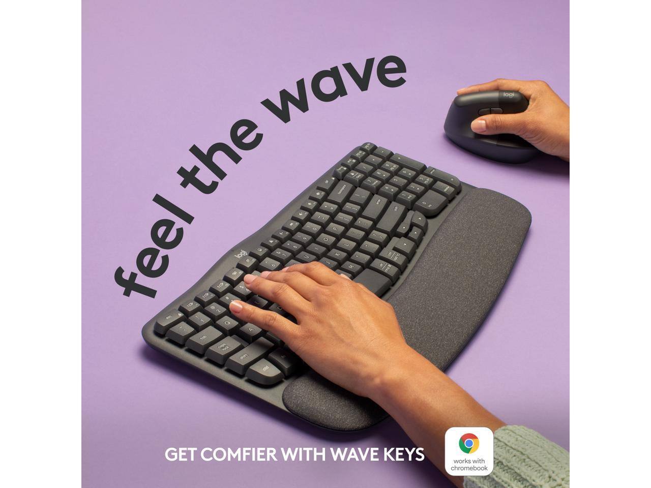 feel the wave

GET COMFIER WITH WAVE KEYS

works with chromebook