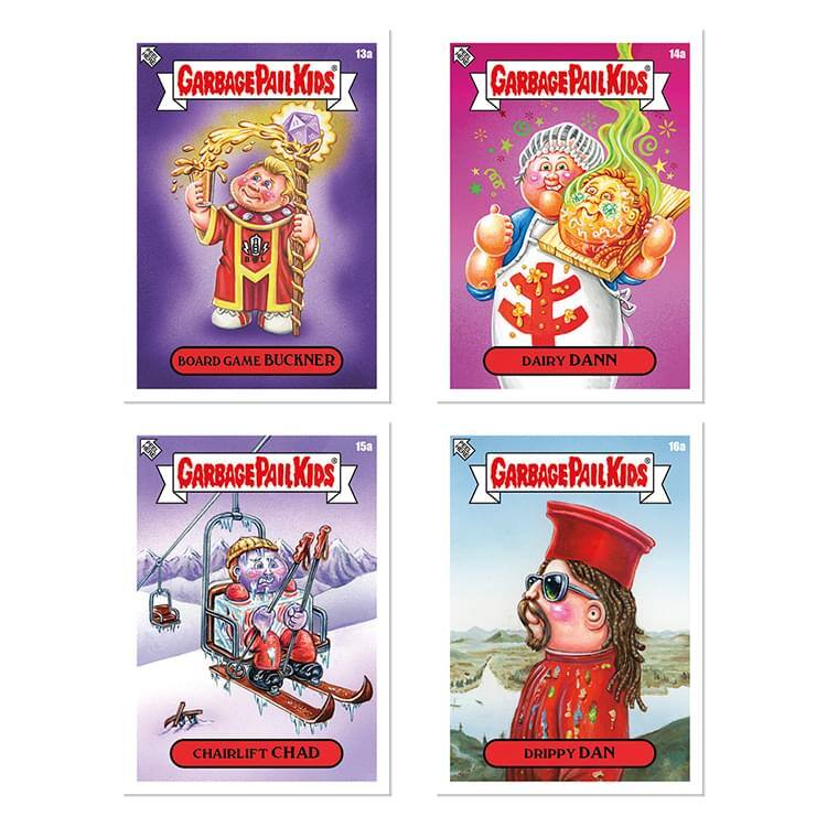 GARBAGE PAIL KIDS 13a  
GARBAGE PAIL KIDS 14a  
BOARD GAME BUCKNER  
DAIRY DANN  
15a  
GARBAGE PAIL KIDS  
16a  
CHAIRLIFT CHAD  
DRIPPY DAN