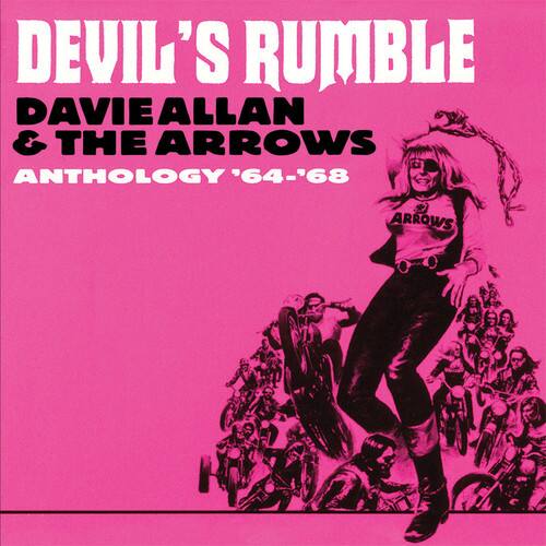 DEVIL'S RUMBLE  
DAVIE ALLAN & THE ARROWS  
ANTHOLOGY '64-'68