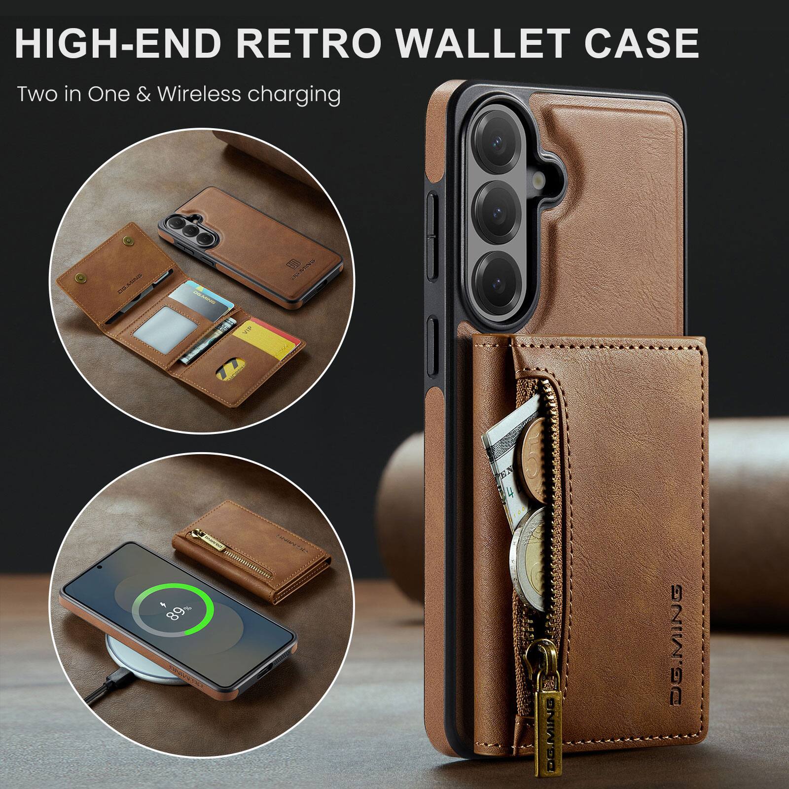 HIGH-END RETRO WALLET CASE  
Two in One & Wireless charging  

PLMAINE V: 7N 44 4 of 89%  
DG.MING DS.MING