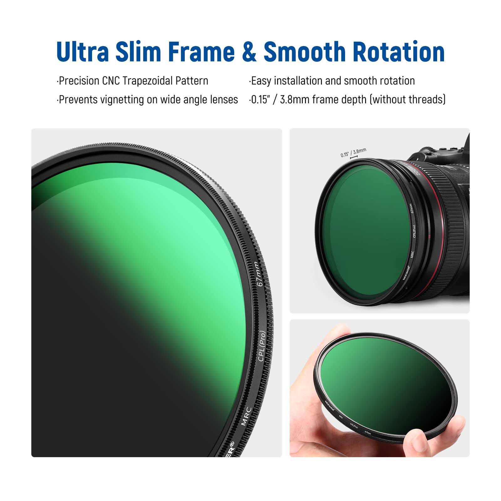 Ultra Slim Frame & Smooth Rotation  
- Precision CNC Trapezoidal Pattern  
- Prevents vignetting on wide angle lenses  
- Easy installation and smooth rotation  
- 0.15" / 3.8mm frame depth (without threads)