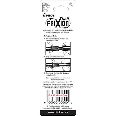 **ITEM #:** FXF301U  
**UPC #:** 77331  

**PILOT**  
**FAIXION**  
Fine Point 0.7mm Blue Ink  

Available in Extra Fine and Fine Point sizes in assorted ink colors.  

To Replace Refill:  
1. Unscrew the barrel, remove old refill and discard.  
2. Drop new refill into barrel.  
3. Reconnect the barrel and you're ready to write.  

**For Position Only**  
000000 000000  

Pilot Corporation of America  
Jacksonville, FL 32224  
Made in Japan  

www.pilotpen.us