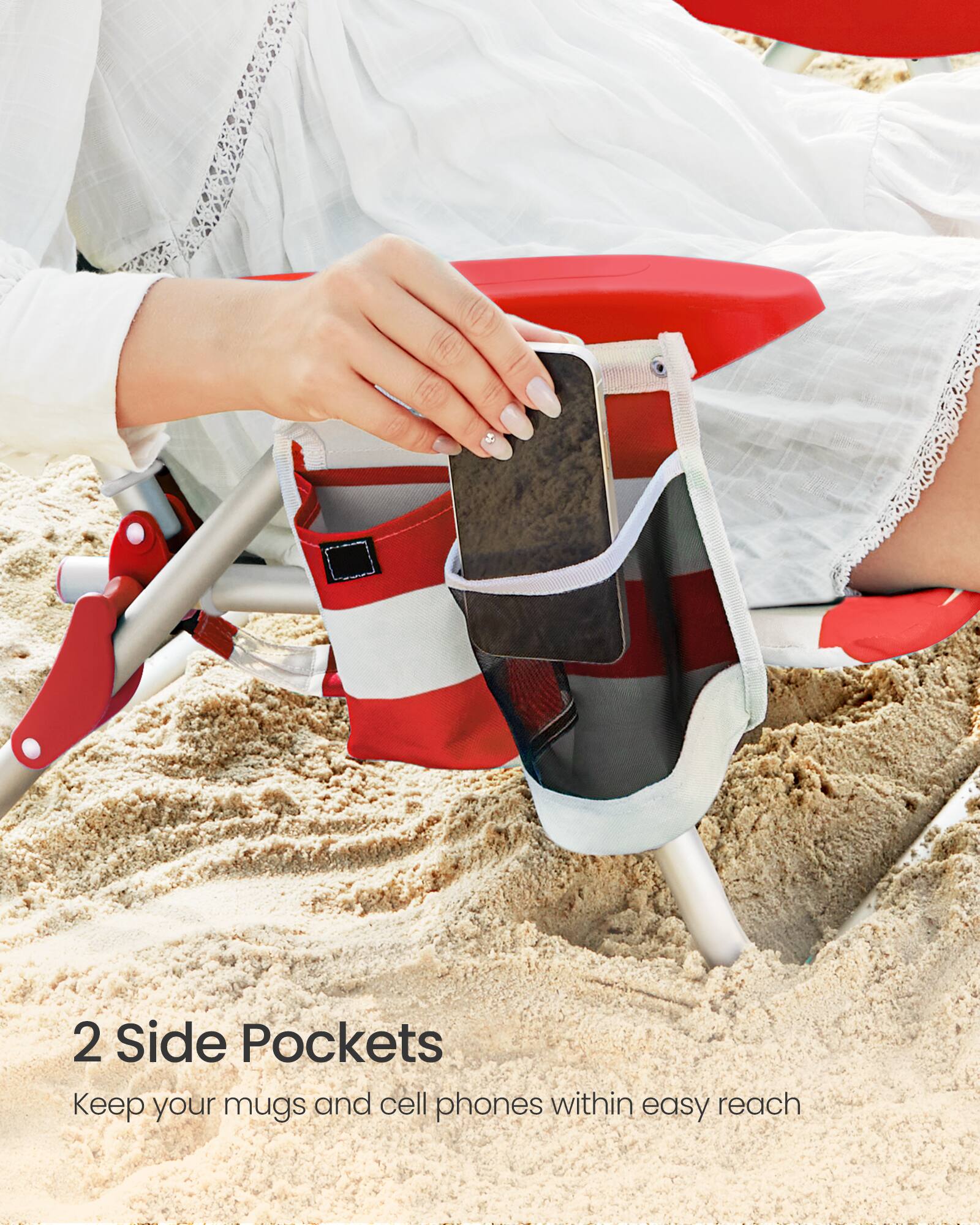 2 Side Pockets  
Keep your mugs and cell phones within easy reach
