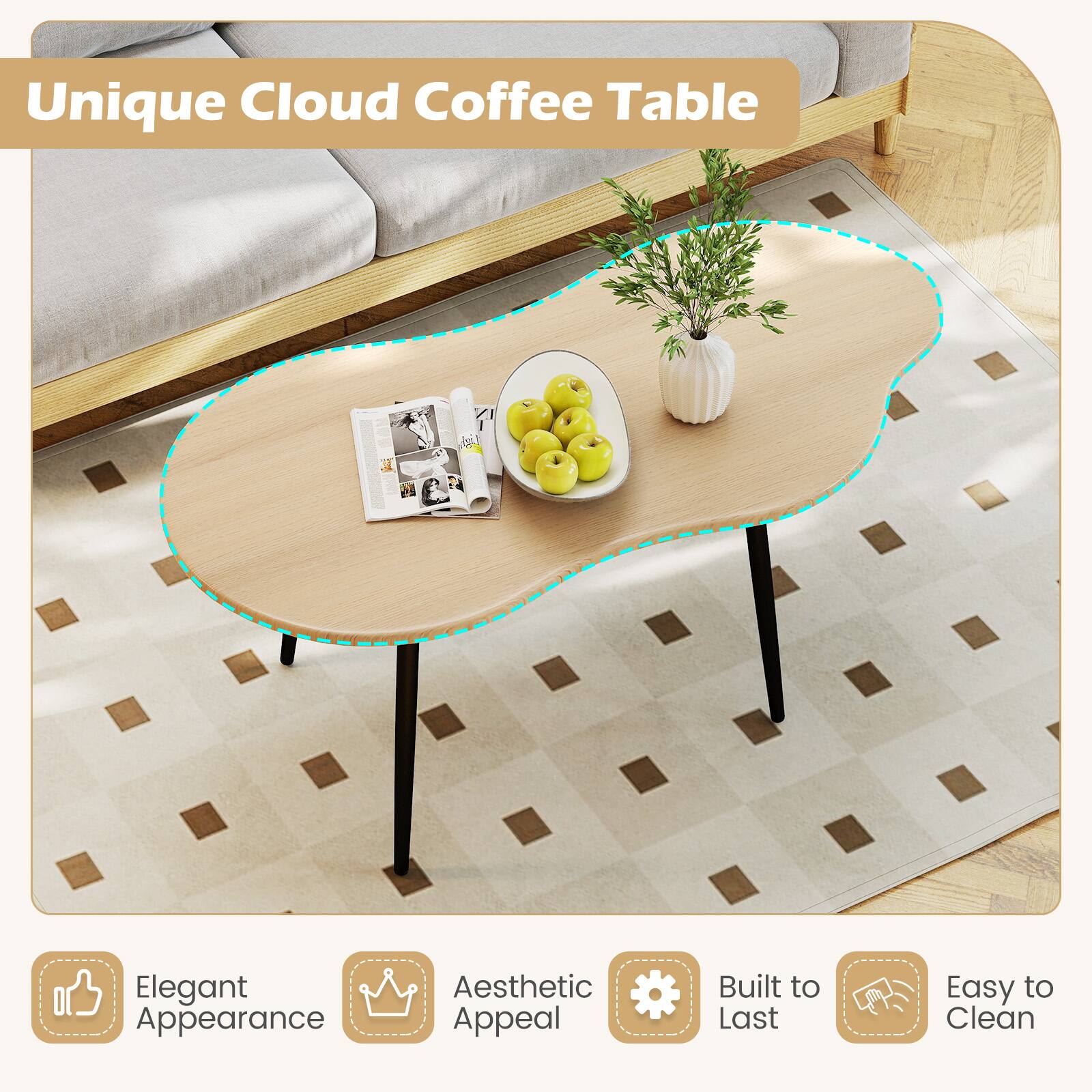 Unique Cloud Coffee Table

- Elegant Appearance
- Aesthetic Appeal
- Built to Last
- Easy to Clean