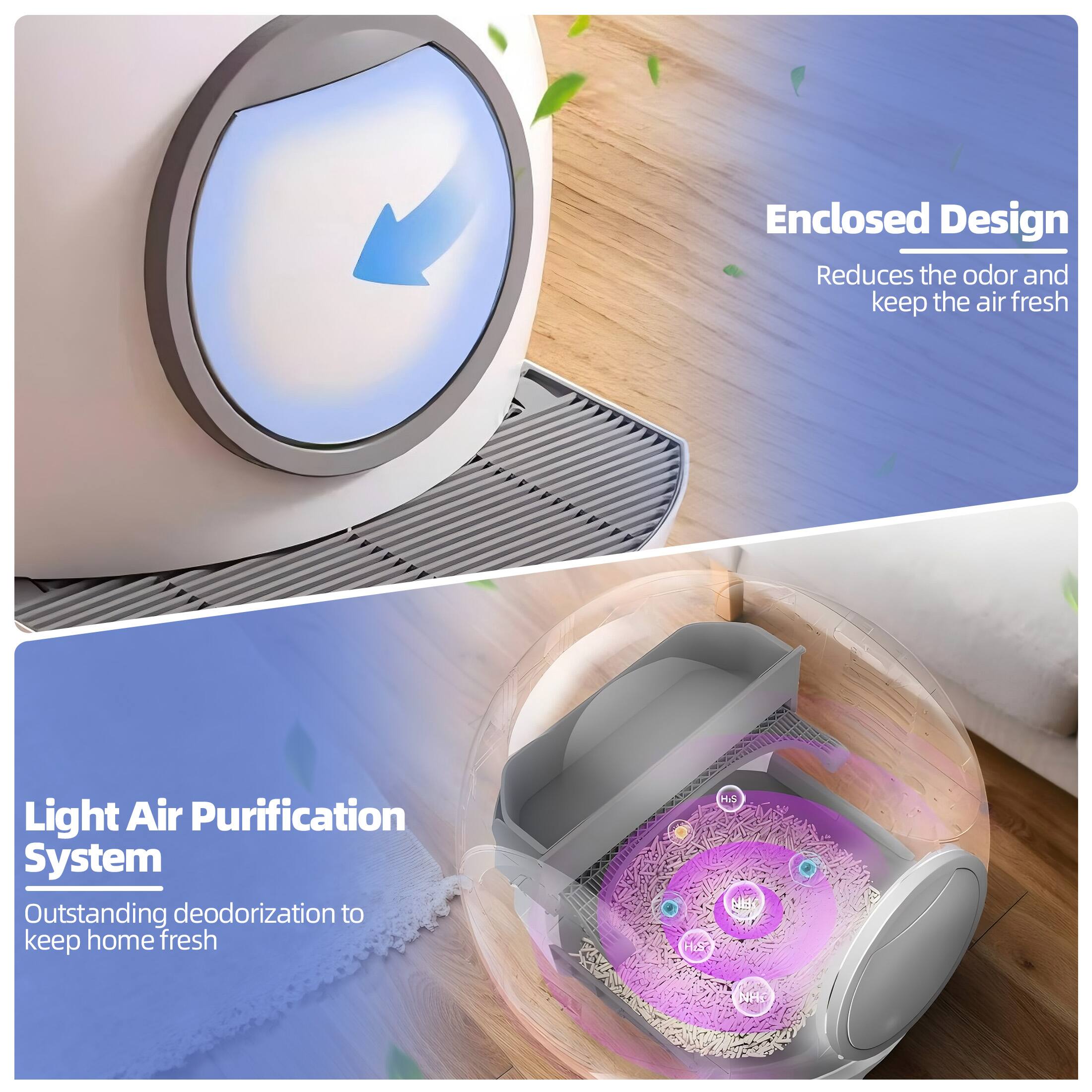 Enclosed Design  
Reduces the odor and keep the air fresh  

Light Air Purification System  
Outstanding deodorization to keep home fresh  

H+S LR - 2H