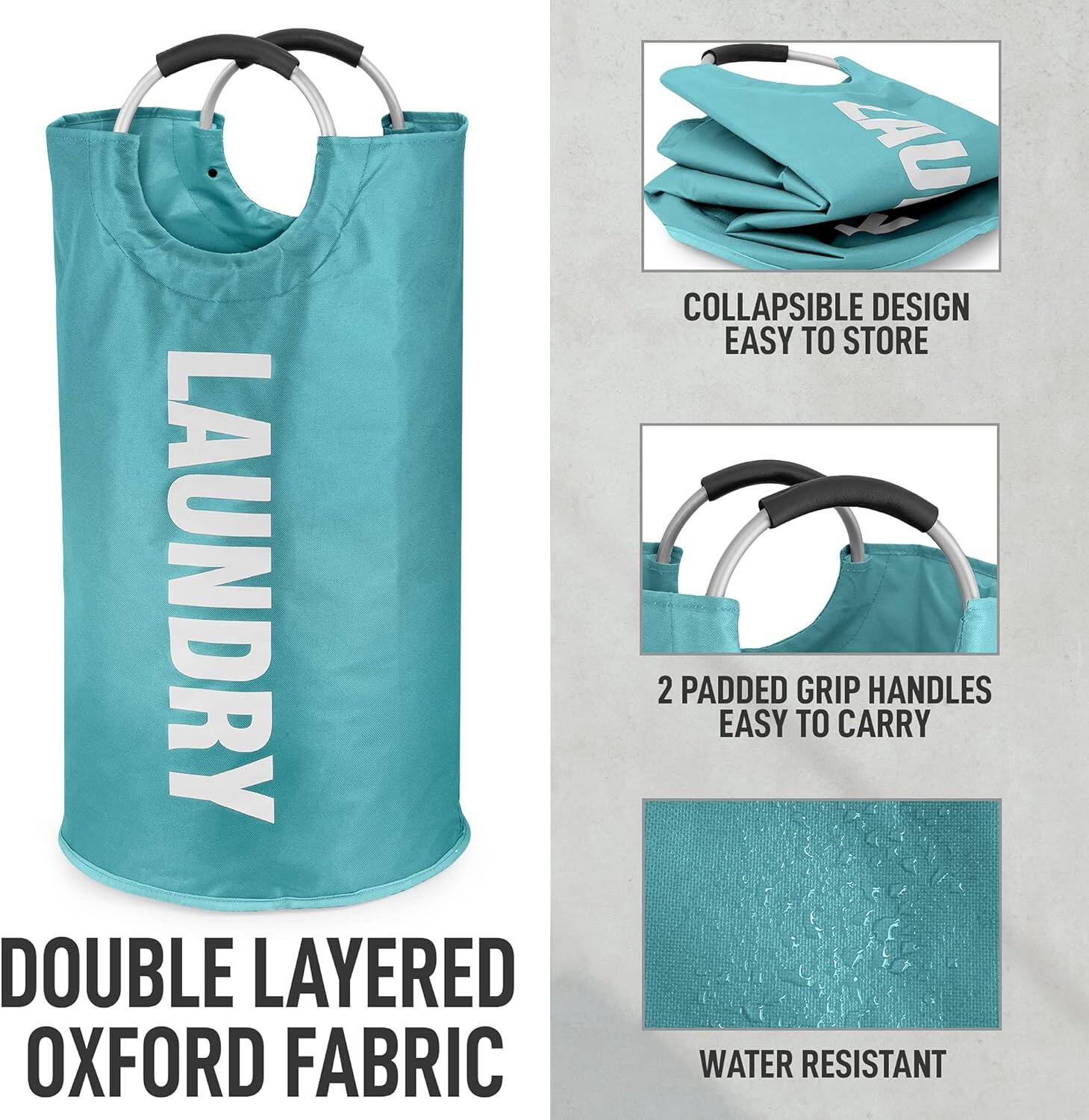 LAUNDRY DOUBLE LAYERED OXFORD FABRIC  
COLLAPSIBLE DESIGN EASY TO STORE  
2 PADDED GRIP HANDLES EASY TO CARRY  
WATER RESISTANT