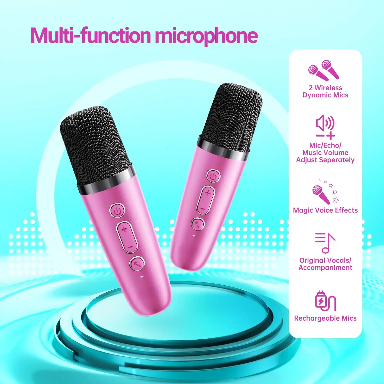 Multi-function microphone

- 2 Wireless Dynamic Mics
- Mic/Echo/ Music Volume Adjust Separately
- Magic Voice Effects
- Original Vocals/ Accompaniment
- Rechargeable Mics