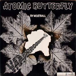 Meatball - Atomic Butterfly - VINYL LP