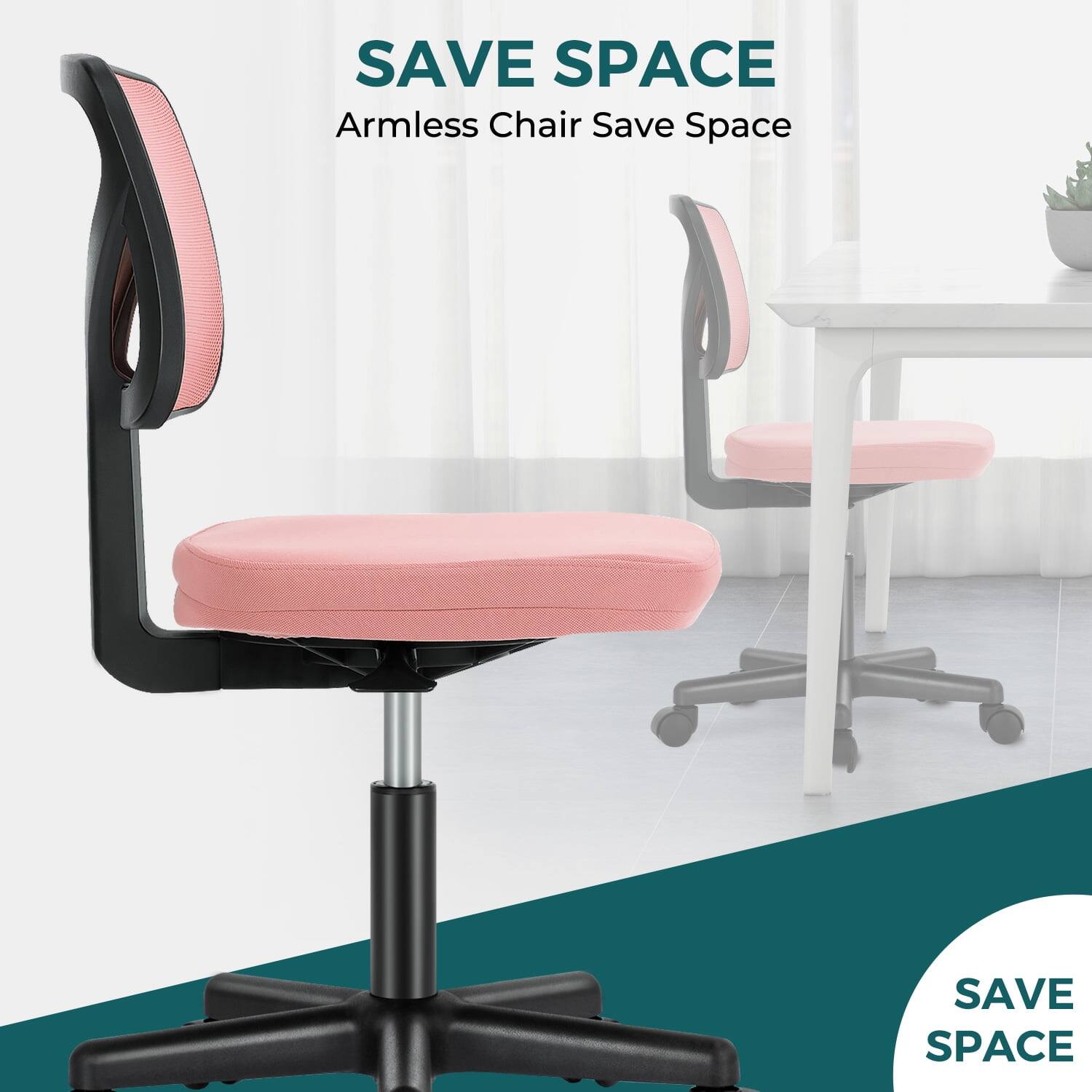 SAVE SPACE  
Armless Chair Save Space