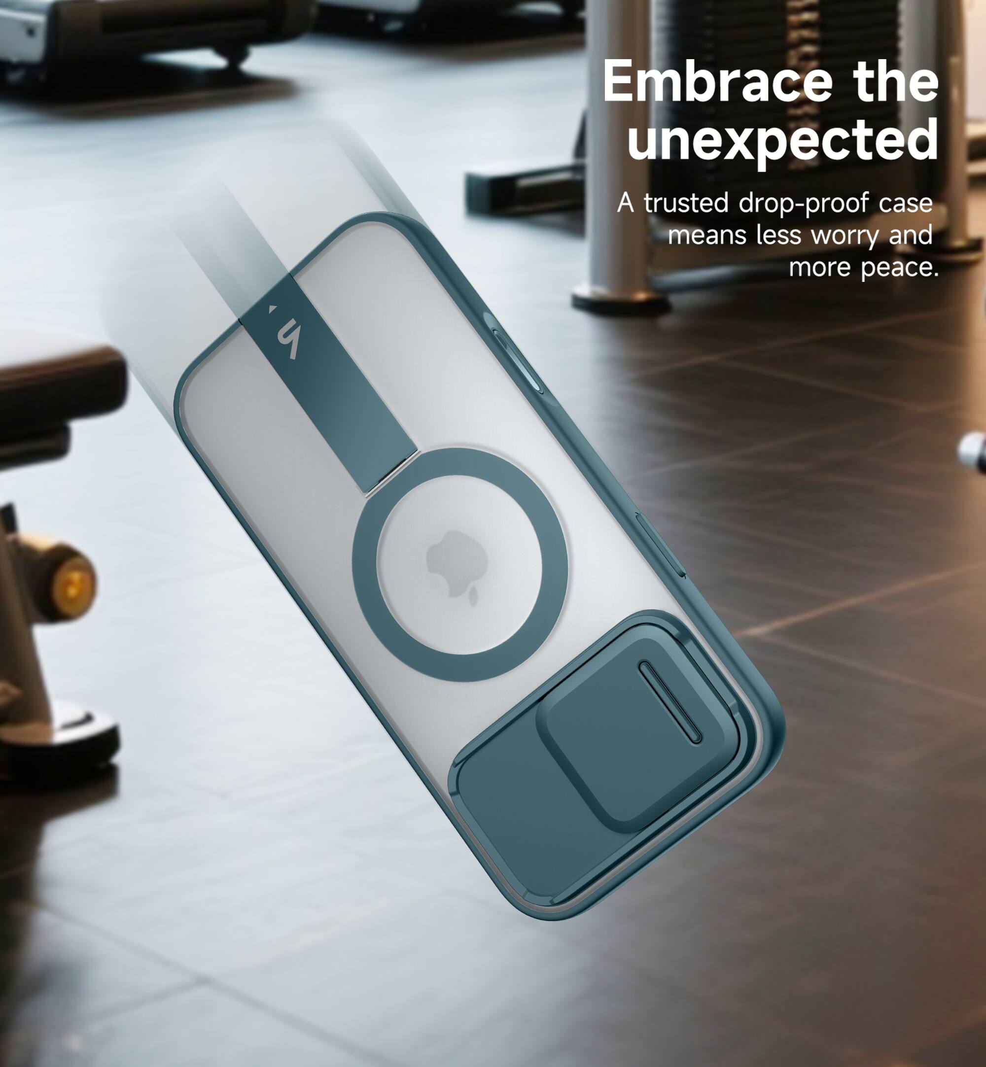 Embrace the unexpected  
A trusted drop-proof case means less worry and more peace.