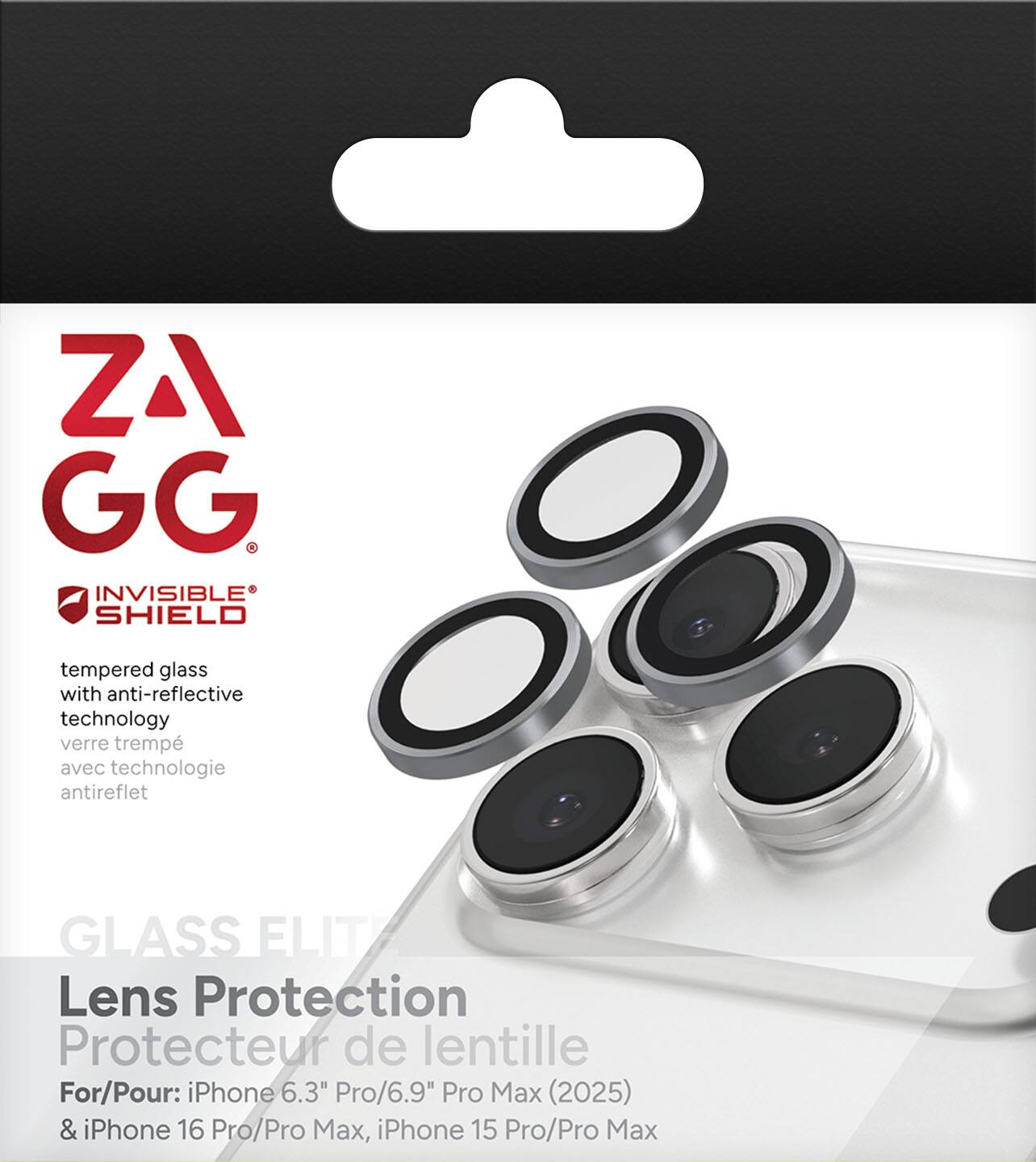 ZAGG  
INVISIBLE SHIELD

tempered glass with anti-reflective technology  
verre trempé avec technologie antireflet

GLASS ELITE  
Lens Protection  
Protecteur de lentille

For/Pour: iPhone 6.3" Pro/6.9" Pro Max (2025) & iPhone 16 Pro/Pro Max, iPhone 15 Pro/Pro Max