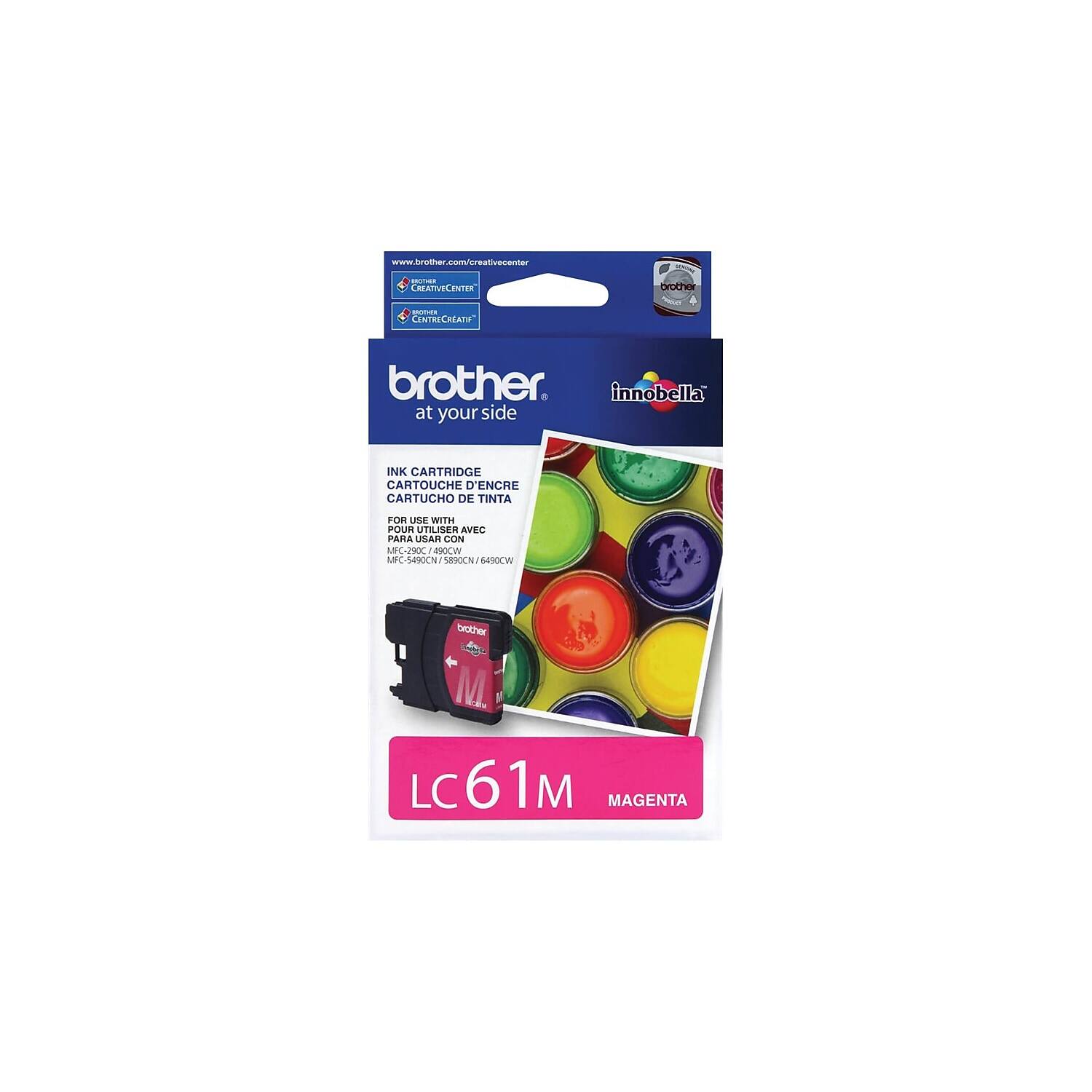 www.brother.com/creativecenter

innobella

brother
at your side

INK CARTRIDGE
CARTOUCHE D'ENCRE
CARTUCHO DE TINTA
CARTUCHO DI TINTA

FOR USE WITH
POUR UTILISER AVEC
PARA USAR CON
PER USARE CON

MFC-390CW / 49CW
MFC-390CN / 49CN
MFC-390CW / 49CW
MFC-390CN / 49CN

LC61M
MAGENTA

LC61M