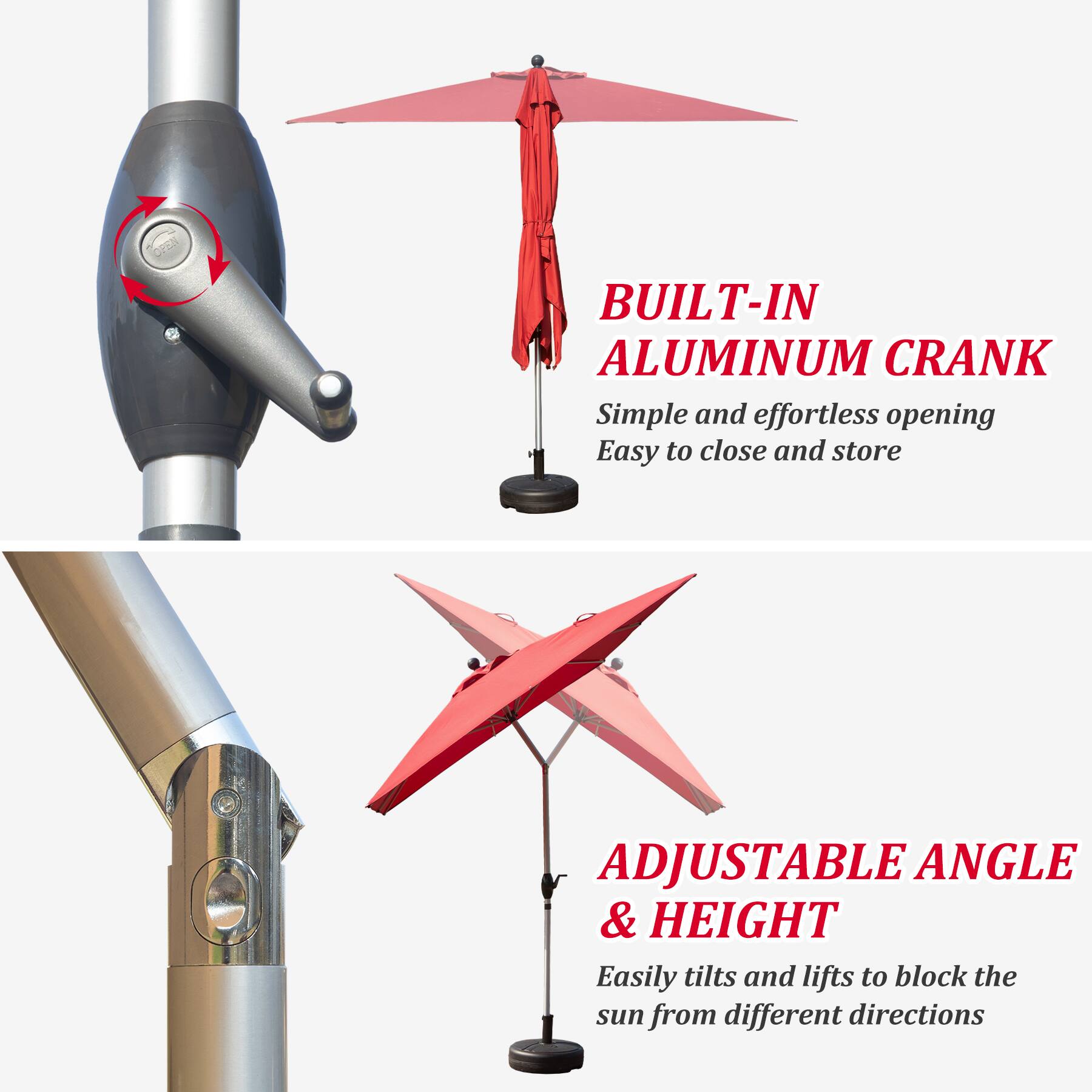 BUILT-IN ALUMINUM CRANK  
Simple and effortless opening  
Easy to close and store  

ADJUSTABLE ANGLE & HEIGHT  
Easily tilts and lifts to block the sun from different directions