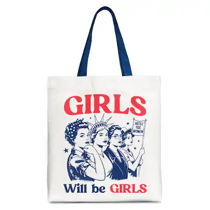 GIRLS VOTES FOR WOMEN Will be GIRLS