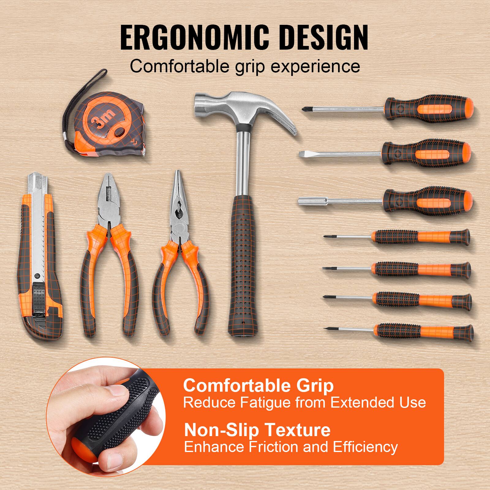 ERGONOMIC DESIGN  
Comfortable grip experience  

Comfortable Grip  
Reduce Fatigue from Extended Use  

Non-Slip Texture  
Enhance Friction and Efficiency