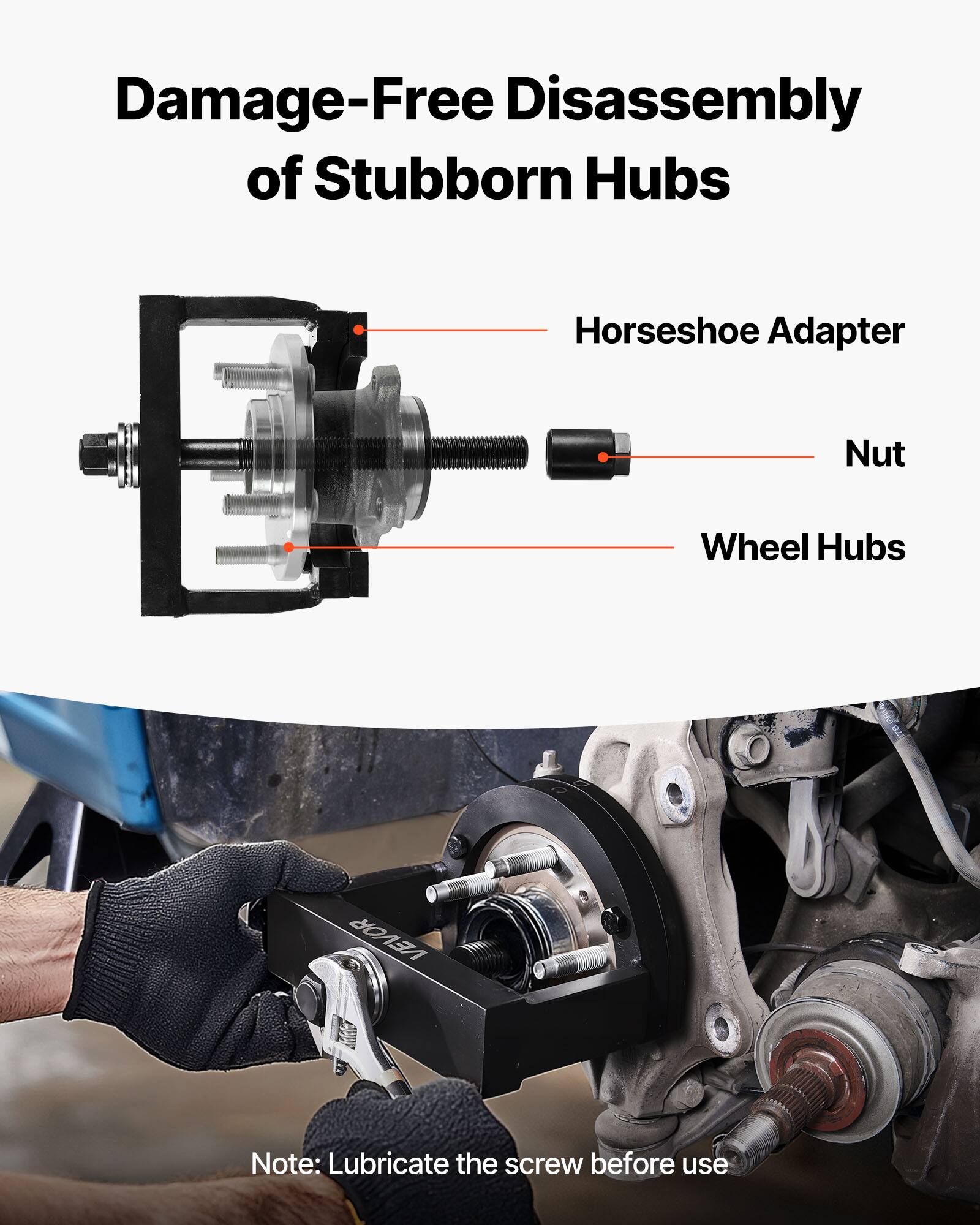 Damage-Free Disassembly of Stubborn Hubs

- Horseshoe Adapter
- Nut
- Wheel Hubs

Note: Lubricate the screw before use