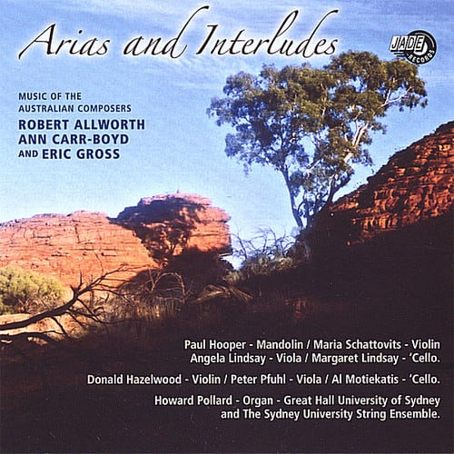 Allworth,Robert / Gross,Eric / Carr-Boyd,Ann - Arias and Interludes  - COMPACT DISCS