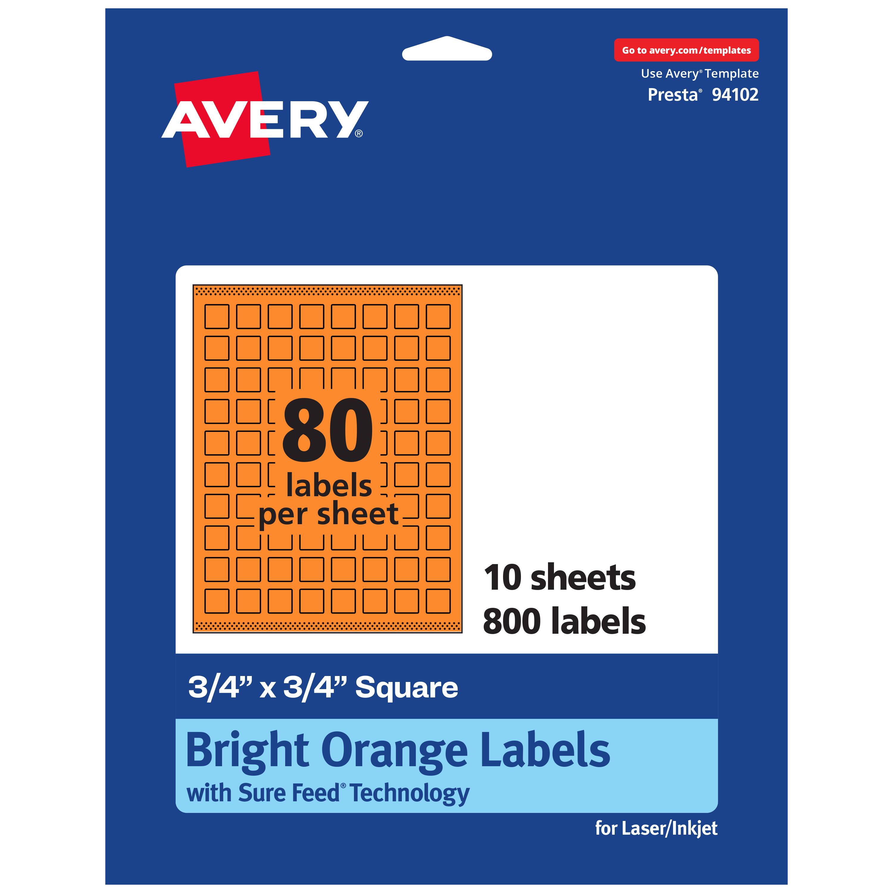 Go to avery.com/templates  
AVERY  
Use Avery Template Presta* 94102  
80 labels per sheet  
10 sheets  
800 labels  
3/4" x 3/4" Square  
Bright Orange Labels with Sure Feed Technology for Laser/Inkjet