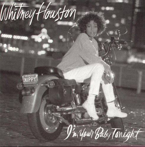 Whitney Houston  
NIPPY  
In Your Baby Tonight