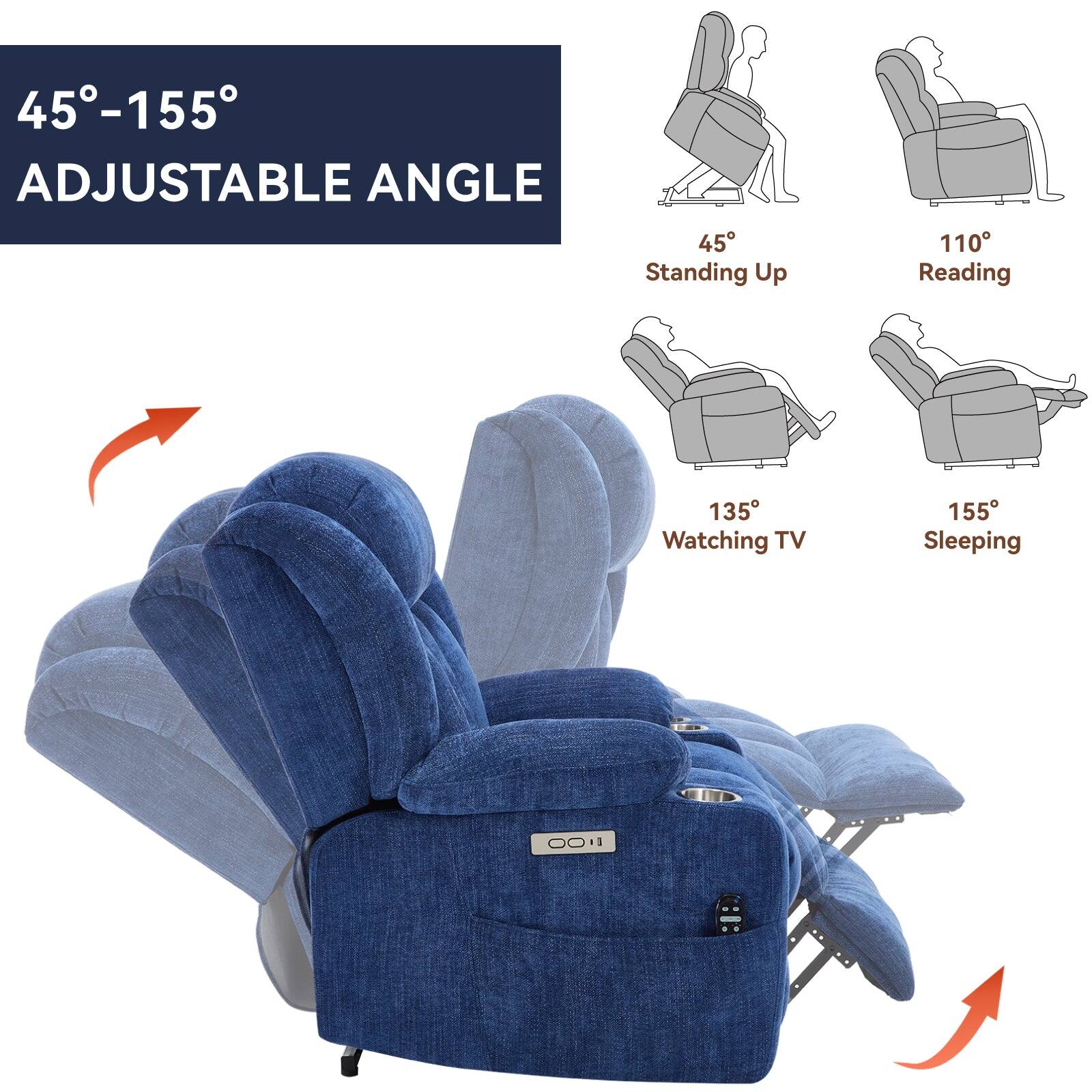 45°-155°  
ADJUSTABLE ANGLE  

45° Standing Up  
110° Reading  
135° Watching TV  
155° Sleeping