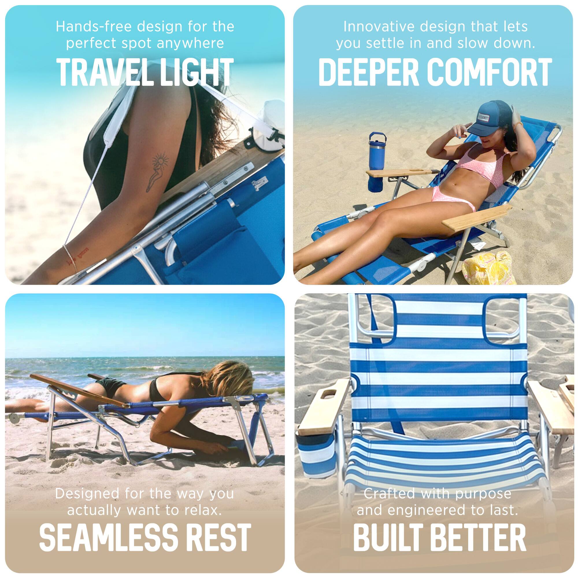 - Hands-free design for the perfect spot anywhere  
  TRAVEL LIGHT

- Innovative design that lets you settle in and slow down.  
  DEEPER COMFORT

- Designed for the way you actually want to relax.  
  SEAMLESS REST

- Crafted with purpose and engineered to last.  
  BUILT BETTER