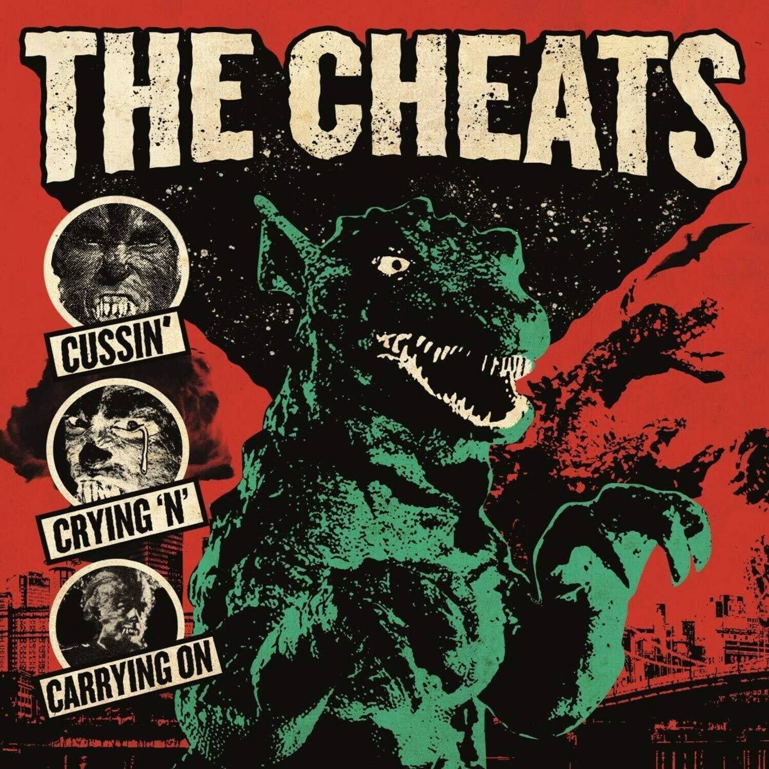 THE CHEATS  
CUSSIN'  
CRYING 'N'  
CARRYING ON