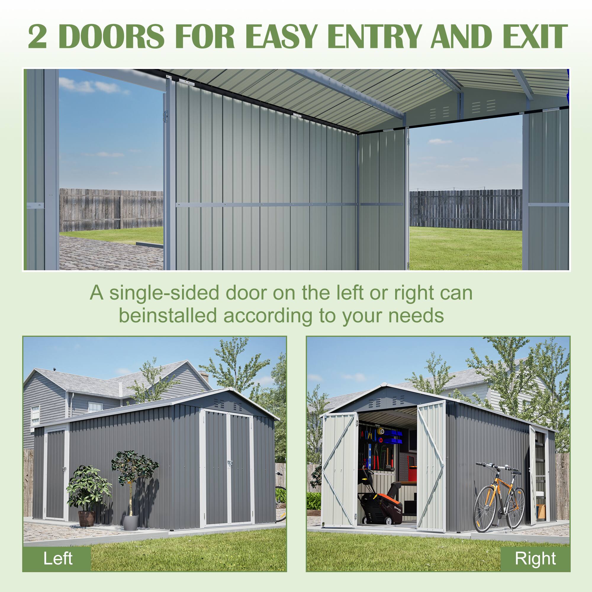 2 DOORS FOR EASY ENTRY AND EXIT

A single-sided door on the left or right can be installed according to your needs

Left

Right