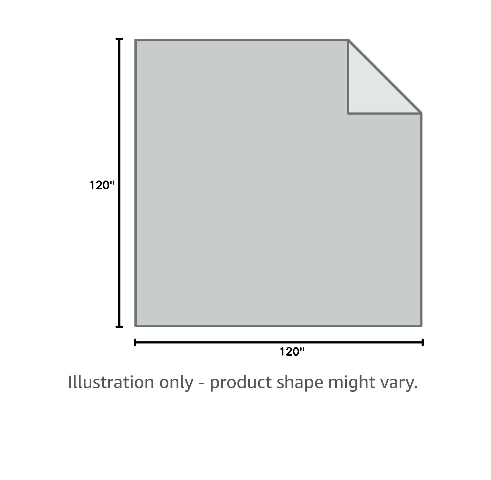 120" x 120" Illustration only - product shape might vary.