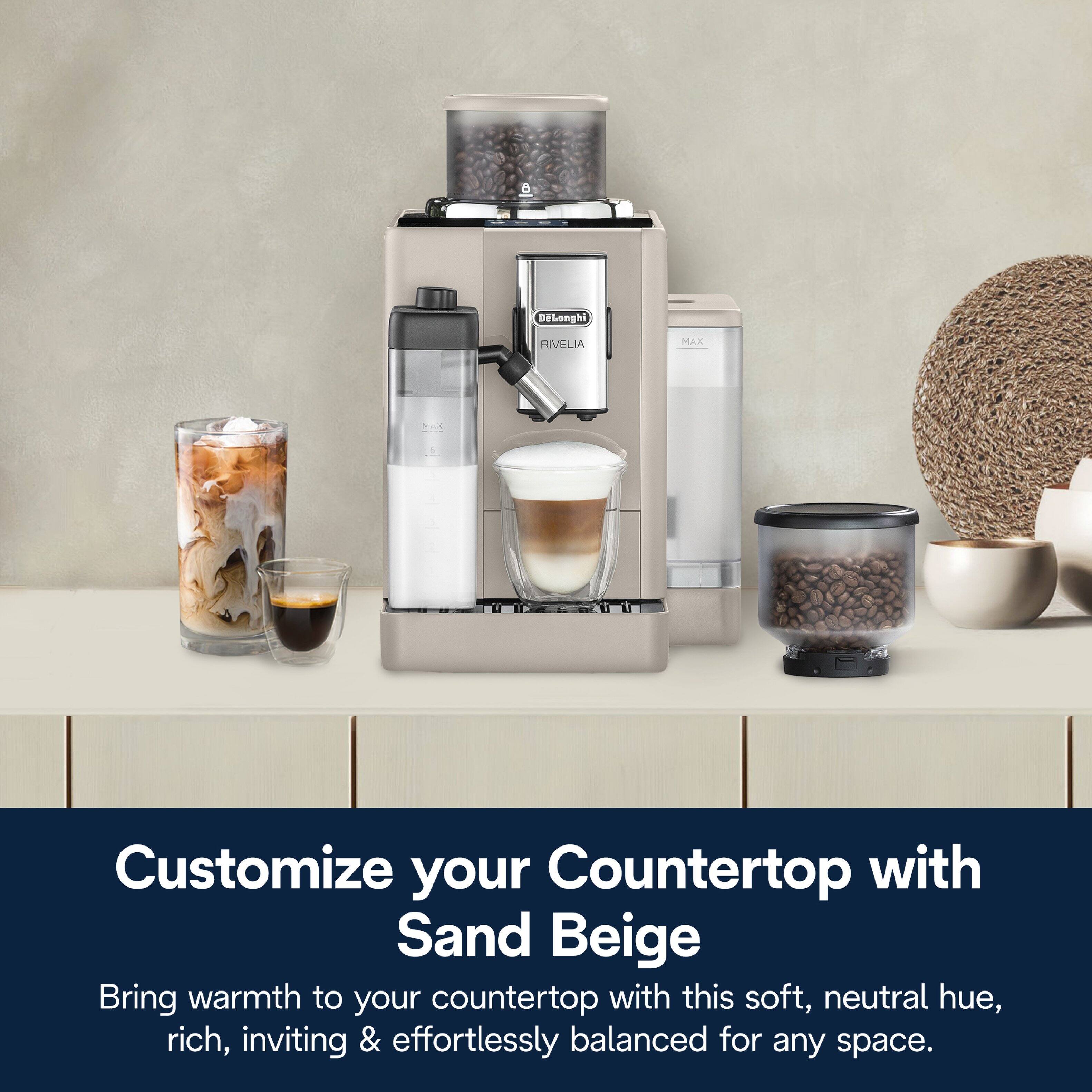 B DeLonghi RIVELIA MAX  
Customize your Countertop with Sand Beige  
Bring warmth to your countertop with this soft, neutral hue, rich, inviting & effortlessly balanced for any space.